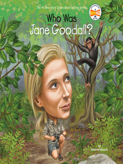 Title details for Who Is Jane Goodall? by Roberta Edwards - Available